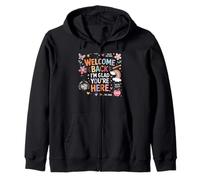 Back To School Teacher Welcome Back Im Glad You're Here Zip Hoodie