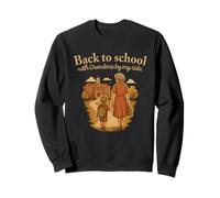 Back to School with Grandma by My Side Sweatshirt