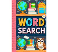 Back to School Word Search Book: Gentle Mind Expansion Puzzle Book for High School Ages 13-18