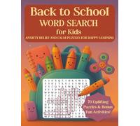 Back to School Word Search for Kids: Anxiety Relief and Calm Puzzles for Happy Learning: 70 Word Puzzles Plus Bonus Mindfulness Activities to Help ... Brave, and Ready for School (Wordstorm)