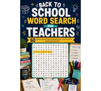 Back to School Word Search for Teachers: 60 Staffroom Themed Puzzles with Relatable Facts | The Perfect Gift for Teachers and School Staff