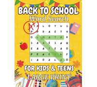 Back to School Word Search Puzzle Book for Kids and Teens: 55 Large Print Puzzles Featuring Classroom Themes, School Life, Friends & Fun, Essentials & Fall Vibes - Have Fun One Word at a Time!
