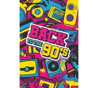 Back to The 90's: Retro 90’s-Inspired Notebook with 110 Lined Pages, Fun Doodles to Color, Perfect for Journaling, Password Keeping, or Gift Giving