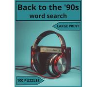 Back to the ’90s Word Search: A Retro Puzzle Ride Through ’90s Pop Culture