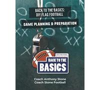 Back to the Basics: DIY Flag Football Game Planning & Preparation