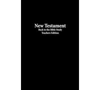 Back to the Bible Study Bible Teachers Edition: 2nd edition
