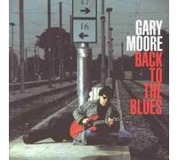 Back To The Blues by Gary Moore (2004-01-26)