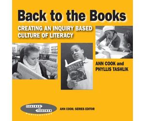 Back to the Books: Creating an Inquiry-Based Culture of Literacy