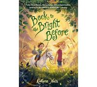 Back to the Bright Before