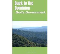 Back to the Dominion: God's Government