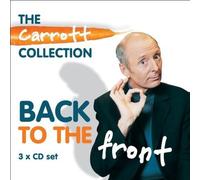 Back To The Front: Carrott Collection