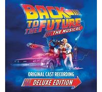 Back To The Future - ORIGINAL LONDON CAST RECORDING - - DELUXE EDITIO - A15z