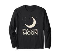 Back to The Moon Space Exploration Human Lunar Mission Long Sleeve T-Shirt
