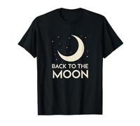 Back to The Moon Space Exploration Human Lunar Mission T-Shirt