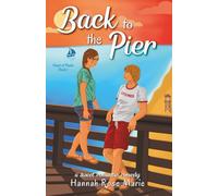 Back to the Pier: A Sweet and Clean Romantic Comedy (Heart of Pearls)