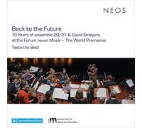 Niklas Seidl Back to the Future: 10 Years of Ensemble 20/21 & David Smeyers (CD)