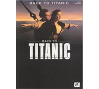 Back to Titanic: Piano Selections