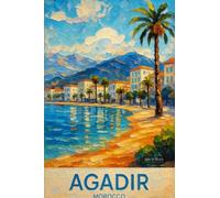 BACK TO VINTAGE Agadir Morocco's Coastal Scene - A4 Travel City Poster Wall Art Home Decor Art Print with Iconic Landmarks and Global Views for Culture Inspired