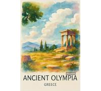 BACK TO VINTAGE Ancient Olympia Greece - A4 Travel City Poster Wall Art Home Decor Art Print with Iconic Landmarks and Global Views for Culture Inspired