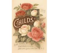 BACK TO VINTAGE CHILDS - A5 A4 A3 Retro Advertising Sign Poster with Flower Illustrations and Botanical Descriptions for Wall Decoration (A5 (210x148mm), High-resolution paper)