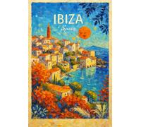 BACK TO VINTAGE Impressionist Poster Of A Coastal Town In Ibiza_result - A4 Travel City Poster Wall Art Home Decor Art Print Featuring Urban Landmarks and Global Views for Stylish Interior Display