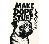 BACK TO VINTAGE MAKE DOPE STUFF - A5 A4 A3 Wall Art Motivational Poster for Daily Inspiration (A5 (210x148mm), High-resolution paper)