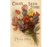 BACK TO VINTAGE PELLA IOWA - A5 A4 A3 Retro Advertising Sign Poster with Flower Illustrations and Botanical Descriptions for Wall Decoration (A3 (420x297mm), High-resolution paper)