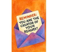 BACK TO VINTAGE REMINDER: YOU ARE THE CREATOR OF YOUR REALITY - A5 A4 A3 Wall Art Motivational Poster for Daily Inspiration (A4 (297x210mm), High-resolution paper)