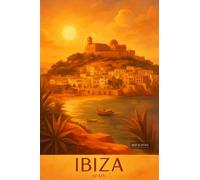 BACK TO VINTAGE Serene Ibiza Sunset Over Mediterranean Landscape With Rustic Town - A4 Travel City Poster Wall Art Home Decor Art Print with Iconic Landmarks and Global Views for Culture Inspired