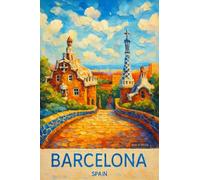 BACK TO VINTAGE Vibrant Impressionist Painting of Barcelona's Park Güell - A4 Travel City Poster Wall Art Home Decor Art Print with Iconic Landmarks and Global Views for Culture Inspired