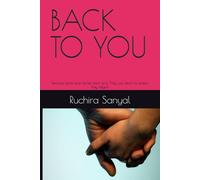 BACK TO YOU: Because some love stories don’t end. They just return to where they began