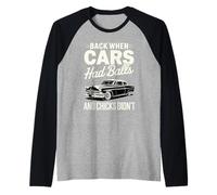 Back When Cars had Balls Vintage Muscle Car with Humorous Raglan Baseball Tee