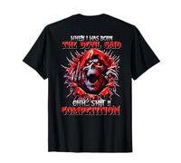 (Back) When I was Born The Devil Said Ohh Sht Competition T-Shirt