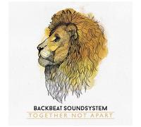Backbeat Soundsystem - TOGETHER NOT APART
