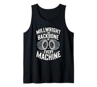Backbone of Every Machine Millwright Industrial Engineer Tank Top