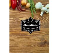 Backbuch Rezeptbuch Kochbuch & Einkochbuch Alte Familien Rezepte Tipps & Tricks aufschreiben HLF Kochrezepte 100 Seiten DIN A4 Lieblingsrezepte ... Osterrezepte Familienrezepte 02B18