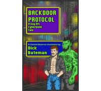 Backdoor Protocol: A Gay Orc Cyberpunk Tale