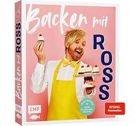 Backen mit Ross Antony: Meine 60 Lieblingsrezep, Antony.