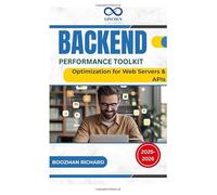 Backend Performance Toolkit: Optimization for Web Servers & APIs