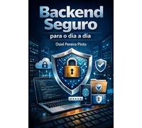 Backend Seguro para o Dia a Dia