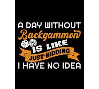 Backgammon Backgammon Say I Board Game Motive 1 Notebook: 100 Lined Pages 8.5 x 11 Inch, Book Review Journal