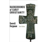 Backgrounds of Early Christianity