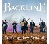 Backline - Backline Turning New Ground Bluegrass | 10 Tracks, Mountain Fever Records, Audio CD, 2025 Release, 5-Piece Tape