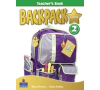 Backpack Gold 2 Teacher's Book New Edition