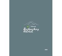 Backpacking Retreat 2025: Workbook