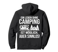 Backprint A life without camping is possible but meaningless Pullover Hoodie