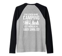 Backprint A Life Without Camping is Possible but Meaningless Raglan Baseball Tee