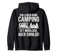 Backprint A life without camping is possible but meaningless Zip Hoodie