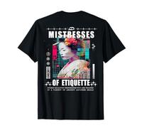 Backprint Aesthetic Japan Geisha Mistress of Etiquette T-Shirt