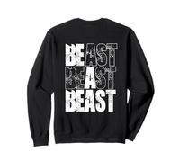 Backprint Be a Beast Sweatshirt